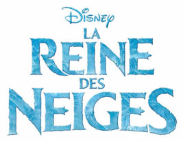 Première bande-annonce française pour « La Reine des Neiges » de Disney !